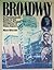 Broadway: An Encyclopedic G...