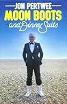 Moon Boots and Dinner Suits by Jon Pertwee