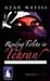 Reading Lolita in Tehran: A...