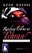 Reading Lolita in Tehran: A Memoir In Books