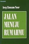 Jalan Menuju Rumahmu