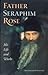 Father Seraphim Rose: His L...