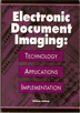Electronic document imaging: Technology, applications, implementation