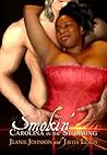 Smokin' by Jeanie Johnson
