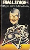 Final Stage: The Ultimate Science Fiction Anthology