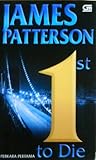 Perkara Pertama / 1st to Die by James Patterson Perkara Pertama / 1st to Die by James Patterson
