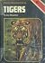 Tigers (Wildlife internatio...
