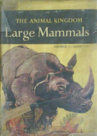 The Animal Kingdom : Large Mammals