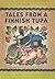 Tales From a Finnish Tupa