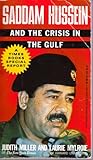 Saddam Hussein and the Crisis in the Gulf
