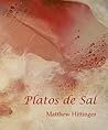 Platos de Sal by Matthew Hittinger