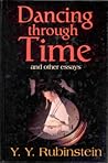 Dancing through Time and Other Essays