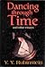 Dancing through Time and Other Essays by 2002 Y. Y. Rubinstein, Targ...