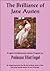 The Brilliance of Jane Austen