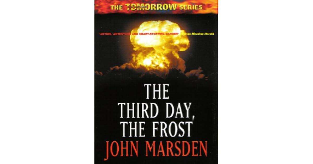 The Third Day, The Frost (Tomorrow 3) by John Marsden The Third Day, The Frost (Tomorrow 3) by John Marsden