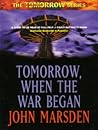 Tomorrow, When the War Began by John Marsden
