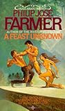 A Feast Unknown by Philip José Farmer A Feast Unknown by Philip José Farmer