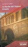 La noche del Viajero Errante by Joan Manuel Gisbert