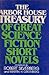 The Arbor House Treasury of Great Science Fiction Short Novels by Robert Silverberg