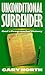 Unconditional surrender: God's program for victory