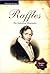Raffles. The Definitive Biography