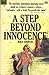 A Step Beyond Innocence