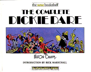The Complete Dickie Dare (Paperback)