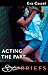 Acting the Part by Eva Cassel