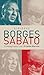 Dialogos Borges Sabato by Orlando Barone Dialogos Borges Sabato by Orlando Barone