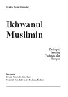 Ikhwanul Muslimin...