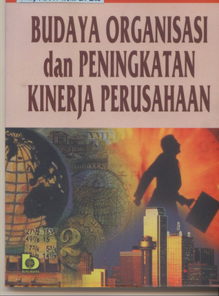 Budaya Organisasi dan Peningkatan Kinerja Perusahaan (paperback)