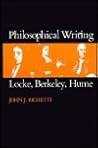 Philosophical Writing: Locke, Berkeley, Hume Philosophical Writing: Locke, Berkeley, Hume