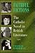 Faithful Fictions: The Catholic Novel in British Literature