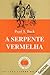 A Serpente Vermelha by Pearl S. Buck