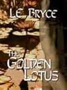 The Golden Lotus by L.E. Bryce
