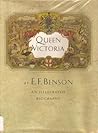 Queen Victoria by E.F. Benson Queen Victoria by E.F. Benson