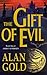 The Gift Of Evil