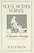 House Mother Normal: A Geriatric Comedy