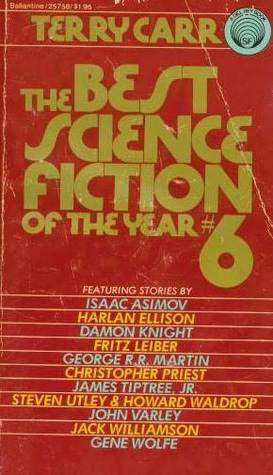 The Best Science Fiction of the Year 6 (Mass Market Paperback)