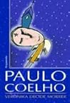 Veronika Decide Morrer by Paulo Coelho