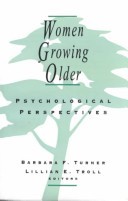 Women Growing Older: Psychological Perspectives (Hardcover)