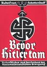 Bevor Hitler kam ...