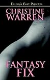 Fantasy Fix by Christine Warren