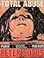 Total Abuse: Collected Writings 1984-1995