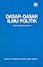 Dasar-Dasar Ilmu Politik