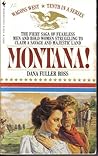 Montana! by Dana Fuller Ross