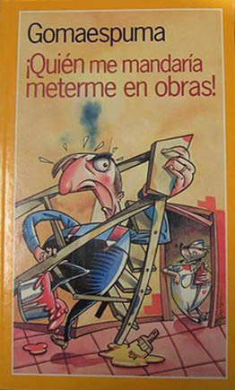 ¡Quién me mandaría meterme en obras! (Paperback)