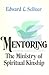 Mentoring: The Ministry of ...