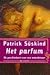 Het parfum by Patrick Süskind
