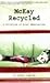McKay Recycled by McKay Coppins